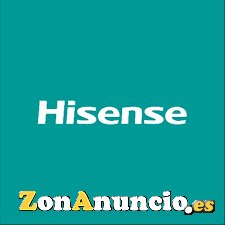 Hisense Valencia Servicio Tecnico Oficial